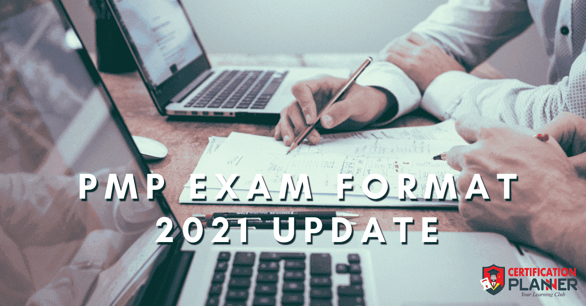 PMP Exam Format 2021 Update