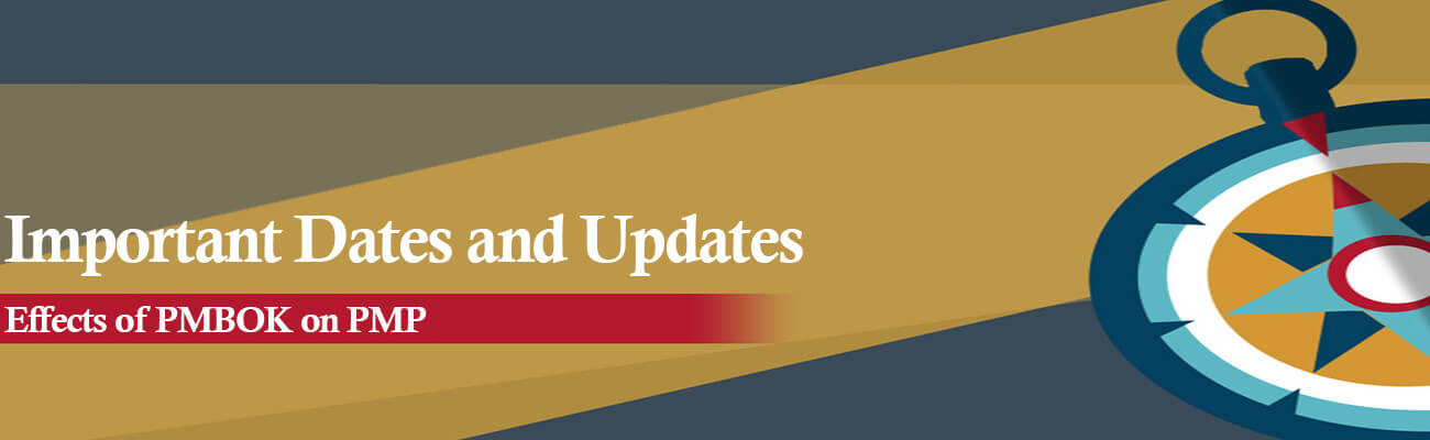 Important Dates and Updates for PMP Exam